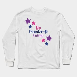 BDE: Big Disaster-Bi Energy Long Sleeve T-Shirt